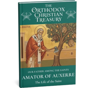 3D Book Cover St Amator of Auxerre The Life of St. Amator of Auxerre | Annotated Orthodox Translation