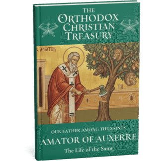 The Life of St. Amator of Auxerre | Annotated Orthodox Translation